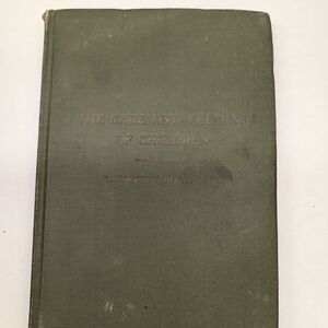 The Care & Feeding Of Children 12 Edition 1925